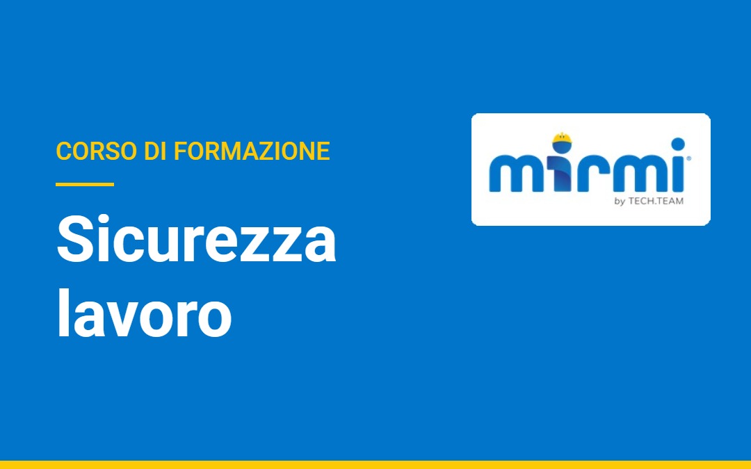 Corso di formazione MIRMI - Sicurezza lavoro